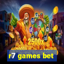 r7 games bet